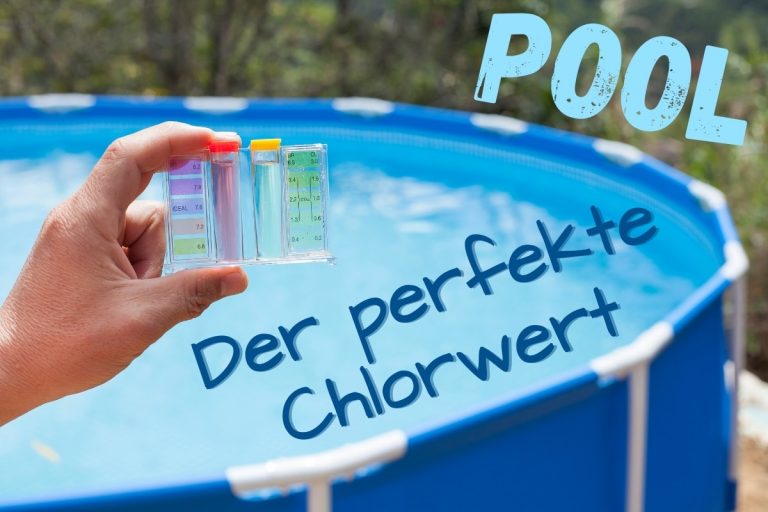 Chlorgehalt im Pool: der perfekte Chlorwert