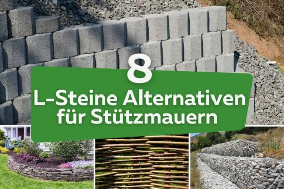 L-Steine Alternative: 8 Ideen für Stützmauern Titel