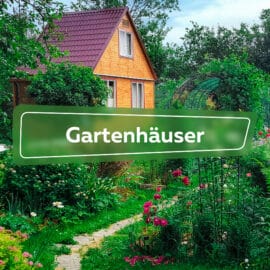Gartenhäuser
